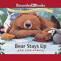 Bear Stays Up for Christmas Bear Stays Up for Christmas Hardcover Kindle Audible Audiobook Board book Paperback Audio CD