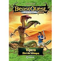 Beast Quest Legend (Band 10) - Vipero, Fürst der Schlangen: Beliebte Buchreihe mit farbigen Illustrationen für Kinder ab 8 Jahre