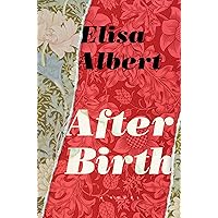 After Birth After Birth Hardcover Audible Audiobook Kindle Paperback Mass Market Paperback Audio CD