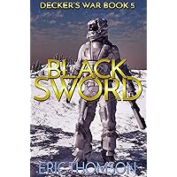 Black Sword (Decker's War Book 5)
