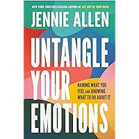 Untangle Your Emotions: Naming What You Feel and Knowing What to Do About It Untangle Your Emotions: Naming What You Feel and Knowing What to Do About It Hardcover Audible Audiobook Kindle Paperback