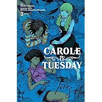 Carole & Tuesday, Vol. 3 (Carole & Tuesday, 3) Carole & Tuesday, Vol. 3 (Carole & Tuesday, 3) Paperback Kindle