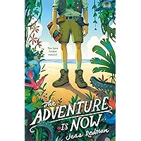 Adventure Is Now Adventure Is Now Paperback Kindle Hardcover