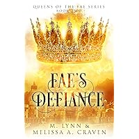 Fae's Defiance (Queens of the Fae Book 2) Fae's Defiance (Queens of the Fae Book 2) Kindle Audible Audiobook Paperback Hardcover