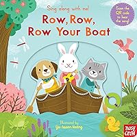 Sing Along With Me Row Row Row Your Boat Sing Along With Me Row Row Row Your Boat Board book Hardcover