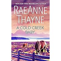 A Cold Creek Baby (The Cowboys of Cold Creek Book 8) A Cold Creek Baby (The Cowboys of Cold Creek Book 8) Kindle Mass Market Paperback Hardcover Paperback
