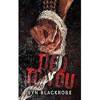 TIED TO YOU: A Dark MM Romance (The Kozlov Brothers) TIED TO YOU: A Dark MM Romance (The Kozlov Brothers) Kindle Audible Audiobook Paperback