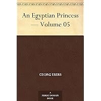An Egyptian Princess — Volume 05