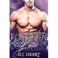 Forbidden Love (Whatever it Takes Book 2) Forbidden Love (Whatever it Takes Book 2) Kindle