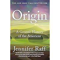 Origin: A Genetic History of the Americas Origin: A Genetic History of the Americas Paperback Audible Audiobook Kindle Hardcover Audio CD