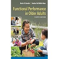 Functional Performance in Older Adults Functional Performance in Older Adults Kindle Hardcover
