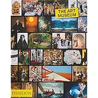 The Art Museum The Art Museum Hardcover