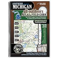 Southern Michigan All-Outdoors Atlas & Field Guide Southern Michigan All-Outdoors Atlas & Field Guide Spiral-bound Kindle
