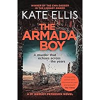 The Armada Boy: Book 2 in the DI Wesley Peterson crime series (Wesley Peterson Series) The Armada Boy: Book 2 in the DI Wesley Peterson crime series (Wesley Peterson Series) Kindle Audible Audiobook Paperback Hardcover Mass Market Paperback