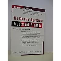 The Chemical Dependence Treatment Planner (with TS Upgrade) (PracticePlanners) The Chemical Dependence Treatment Planner (with TS Upgrade) (PracticePlanners) Paperback