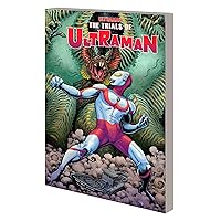 ULTRAMAN VOL. 2: THE TRIALS OF ULTRAMAN ULTRAMAN VOL. 2: THE TRIALS OF ULTRAMAN Paperback Kindle