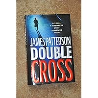 Double Cross (Alex Cross) Double Cross (Alex Cross) Kindle Audible Audiobook Mass Market Paperback Paperback Audio CD Hardcover