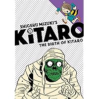 The Birth of Kitaro Vol. 1 (Shigeru Mizuki's Kitaro)
