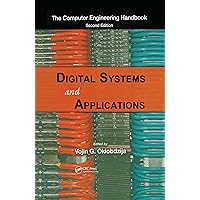 Digital Systems and Applications (Computer Engineering Series) Digital Systems and Applications (Computer Engineering Series) Kindle Hardcover