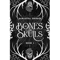 Of Bones and Skulls: Black Skull Chronicles Book 1 Of Bones and Skulls: Black Skull Chronicles Book 1 Kindle Paperback