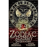 Zodiac Academy: Das Erwachen (Zodiac Academy (Deutsche Ausgabe) 1) (German Edition) Zodiac Academy: Das Erwachen (Zodiac Academy (Deutsche Ausgabe) 1) (German Edition) Kindle Paperback
