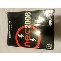 National Electrical Code 2008 (NATIONAL FIRE PROTECTION INTERNATIONAL ELECTRICAL CODE) National Electrical Code 2008 (NATIONAL FIRE PROTECTION INTERNATIONAL ELECTRICAL CODE) Paperback Hardcover Loose Leaf Spiral-bound Ring-bound