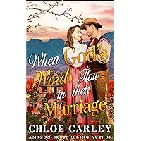 When God's Words Flow in their Marriage: A Christian Historical Romance Book When God's Words Flow in their Marriage: A Christian Historical Romance Book Kindle Paperback