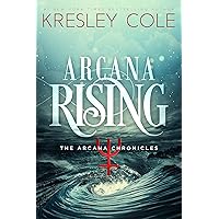 Arcana Rising (Arcana Chronicles Book 5)