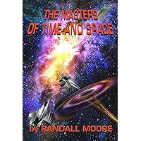 The Masters of Time and Space: Colonizing the Far Side of the Universe