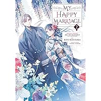 My Happy Marriage 02 (Manga) My Happy Marriage 02 (Manga) Paperback Kindle