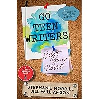 Go Teen Writers: Edit Your Novel