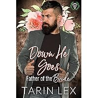 Down He Goes: Father of the Bride Down He Goes: Father of the Bride Kindle