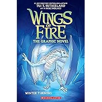 Winter Turning: A Graphic Novel (Wings of Fire Graphic Novel #7) (Wings of Fire Graphix) Winter Turning: A Graphic Novel (Wings of Fire Graphic Novel #7) (Wings of Fire Graphix) Paperback Kindle Hardcover Spiral-bound