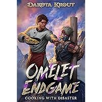 Omelet Endgame (Cooking with Disaster Book 3)