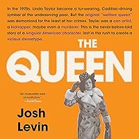 The Queen: The Forgotten Life Behind an American Myth The Queen: The Forgotten Life Behind an American Myth Audible Audiobook Hardcover Kindle Paperback Audio CD