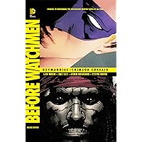 Before Watchmen: Ozymandias/Crimson Corsair Before Watchmen: Ozymandias/Crimson Corsair Kindle Hardcover Paperback