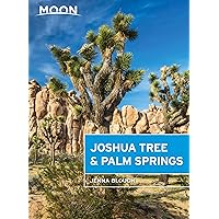 Moon Joshua Tree & Palm Springs (Travel Guide) Moon Joshua Tree & Palm Springs (Travel Guide) Paperback