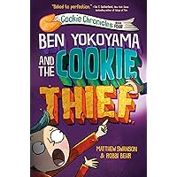 Ben Yokoyama and the Cookie Thief (Cookie Chronicles) Ben Yokoyama and the Cookie Thief (Cookie Chronicles) Hardcover Audible Audiobook Kindle Paperback