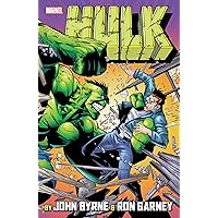 Incredible Hulk by John Byrne & Ron Garney (Incredible Hulk (1999-2007)) Incredible Hulk by John Byrne & Ron Garney (Incredible Hulk (1999-2007)) Kindle