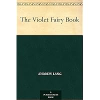 The Violet Fairy Book The Violet Fairy Book Kindle Paperback Hardcover MP3 CD Library Binding