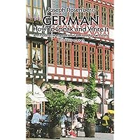 German: How to Speak and Write It (Dover Dual Language German) German: How to Speak and Write It (Dover Dual Language German) Paperback Kindle Hardcover Mass Market Paperback