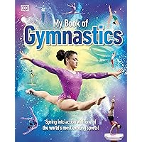 My Book of Gymnastics (My Book of Sports) My Book of Gymnastics (My Book of Sports) Hardcover Kindle