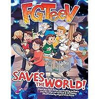 FGTeeV Saves the World! FGTeeV Saves the World! Paperback Kindle Hardcover