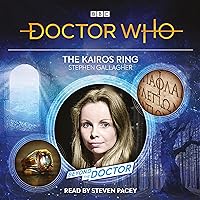 Doctor Who: The Kairos Ring: Beyond the Doctor Doctor Who: The Kairos Ring: Beyond the Doctor Audible Audiobook Audio CD
