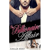 The Billionaire Affair: A Billionaire Romance
