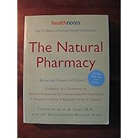 The Natural Pharmacy Revised and Updated 3rd Edition: Complete A-Z Reference to Natural Treatments for Common Health Conditions The Natural Pharmacy Revised and Updated 3rd Edition: Complete A-Z Reference to Natural Treatments for Common Health Conditions Paperback