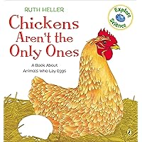 Chickens Aren't the Only Ones (World of Nature Series) Chickens Aren't the Only Ones (World of Nature Series) Paperback School & Library Binding