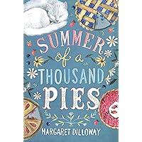 Summer of a Thousand Pies Summer of a Thousand Pies Paperback Kindle Hardcover