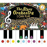 The Story Orchestra: I Can Play (vol 1): Learn 8 easy pieces of classical music! (Volume 7) (The Story Orchestra, 7) The Story Orchestra: I Can Play (vol 1): Learn 8 easy pieces of classical music! (Volume 7) (The Story Orchestra, 7) Hardcover