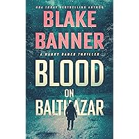 Blood on Balthazar (Harry Bauer Book 13)